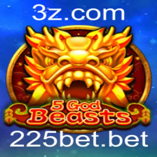 225bet - Descubra o Mundo Fascinante de 5GodBeasts: O Jogo de Estratégia do Momento