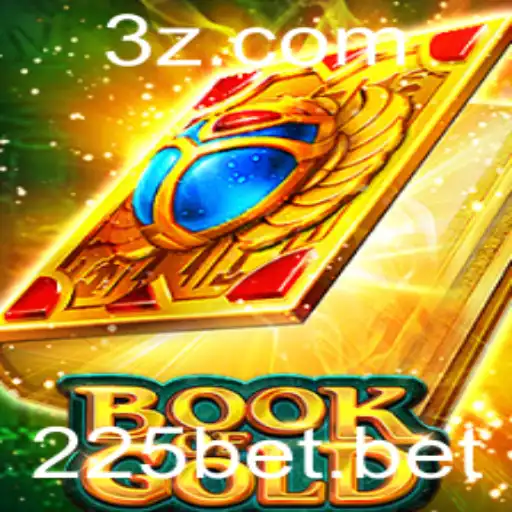225bet - Explorando o Fascinante Mundo do Jogo BookofGold