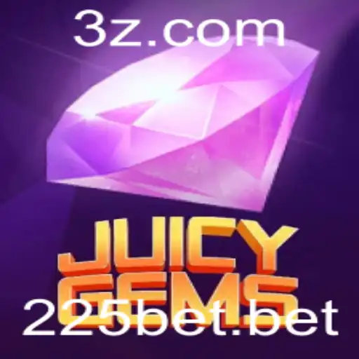 225bet - Descubra os Segredos e Regras do Fascinante Jogo JuicyGems