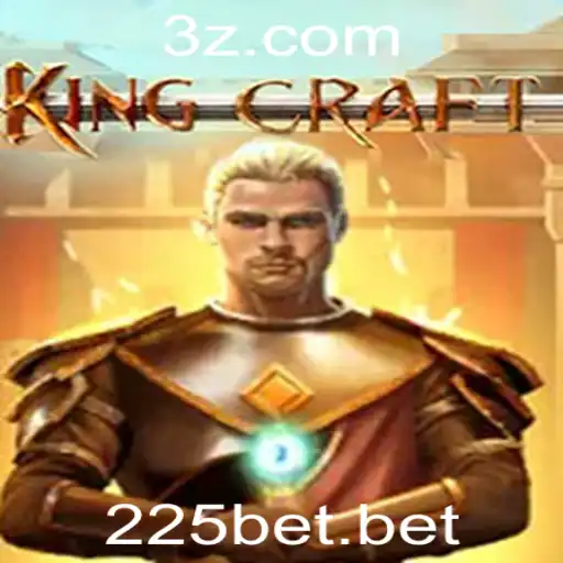 225bet - Descubra o Fascinante Mundo de KingcraftMenomin